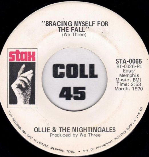 Ollie & The Nightingales - Bracing Myself For The Fall b/w I'll Be Your Anything - Stax 7"