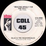 Ollie & The Nightingales – Bracing Myself For The Fall b/w I’ll Be Your Anything – Stax 7″