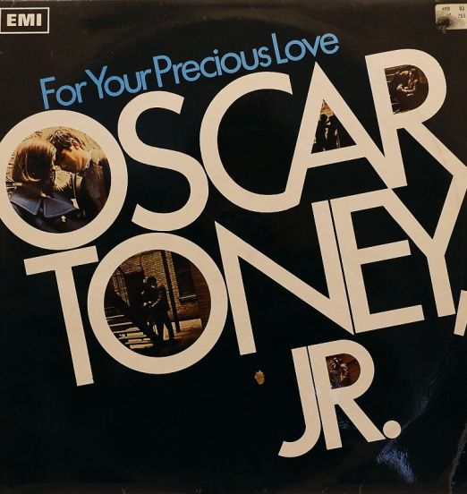 Oscar Toney Jr. - For Your Precious Love - Stateside UK LP