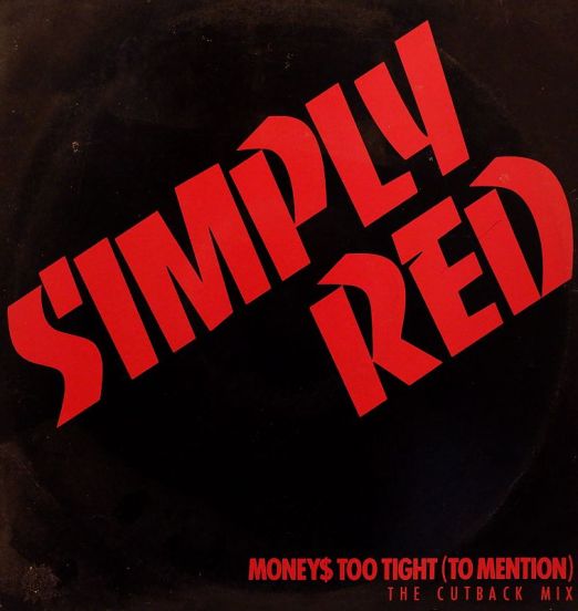 Simply Red - Money's Too Tight (To Mention) - Elektra DJ 12"