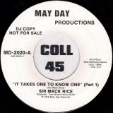 Sir Mack Rice – It Takes One To Know One (Part 1) b/w Same – May Day Productions DJ 7″