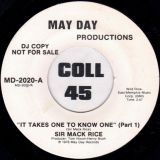 Sir Mack Rice – It Takes One To Know One (Part 1) b/w Same – May Day Productions DJ 7″