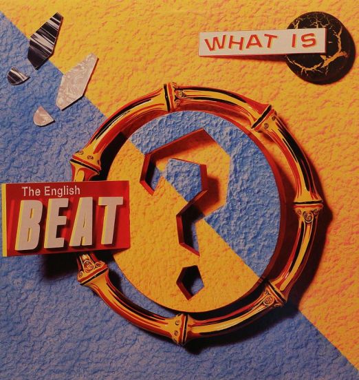 The English Beat - What Is Beat? - I.R.S LP