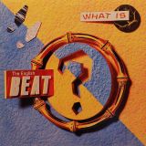 The English Beat – What Is Beat? – I.R.S LP