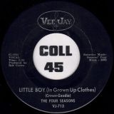 The Four Seasons – Little Boy (In Grown Up Clothes) b/w Silver Wings – Vee Jay 7″