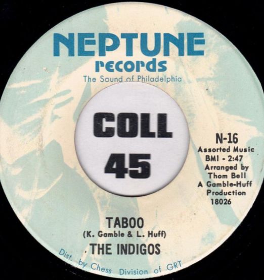 The Indigos - Taboo b/w I Love You (Je Vous Aime Oui Je Fais) - Neptune 7"