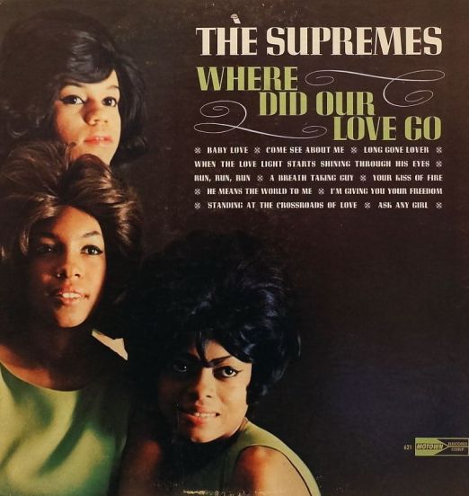 The Supremes - Where Did Our Love Go - Motown LP