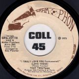 Tony Troutman – I Truly Love You b/w Instrumental (Love Theme) – Gram O Phon 7″