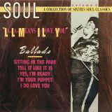 V.A. – Soul Shots Vol. 5: “La-La Means I Love You” (Soul Ballads) – Rhino LP