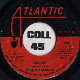 Aretha Franklin – Son Of A Preacher Man b/w Call Me – Atlantic 7″