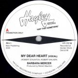 Barbara Mercer – My Dear Heart b/w Instro – Hayley UK DJ 7″