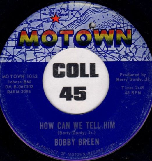 Bobby Breen - How Can I Tell Him b/w Better Late Than Never - Motown 7"