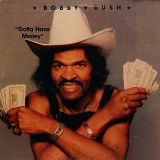 Bobby Rush – Gotta Have Money – Lajam LP