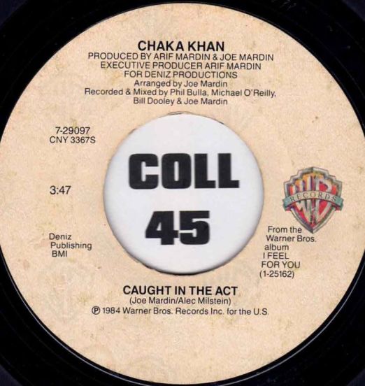Chaka Khan - Caught In The Act b/w This Is My Night - Warner Bros. 7"