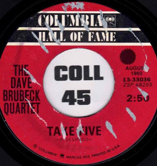 The Dave Bruebck Quartet - Take Five b/w Blue Rondo A La Turk - Columbia 7"