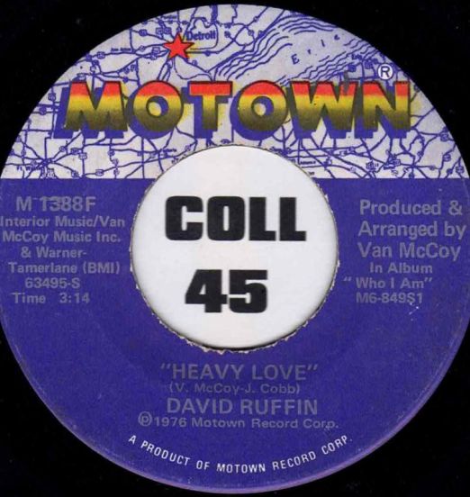David Ruffin - Heavy Love b/w Love Can Be Hazardous To Your Health - Motown 7"