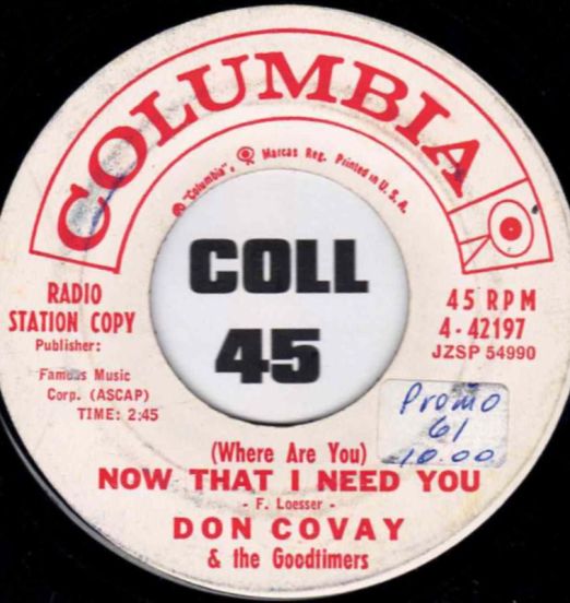 Don Covay & The Goodtimers – (Where Are You) Now That I Need You b/w Teen Life Swag - Columbia DJ 7"