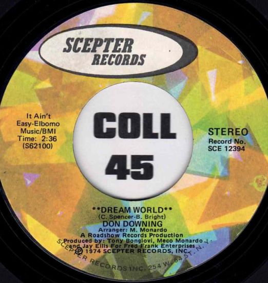Don Downing - Dream World b/w The Miracle - Scepter 7"