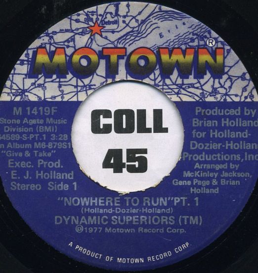 Dynamic Superiors - Nowhere To Run (Pt. 1) b/w Pt.2 - Motown 7"