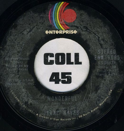 Isaac Hayes - Wonderful b/w Someone Made You For Me - Enterprise 7"