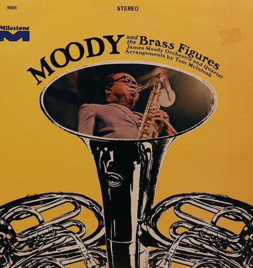James Moody - Moody And The Brass Figures - Milestone LP
