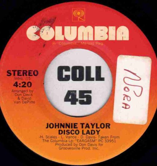 Johnnie Taylor - You're The Best In The World b/w Disco Lady - Columbia 7"