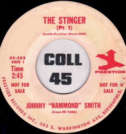 Johnny "Hammond" Smith – The Stinger Pt.1 b/w Pt.2 - Prestige DJ 7"