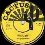 Judge Dread – Je T’Aime (Moi Non Plus) b/w Look A Pussy – Cactus UK 7″