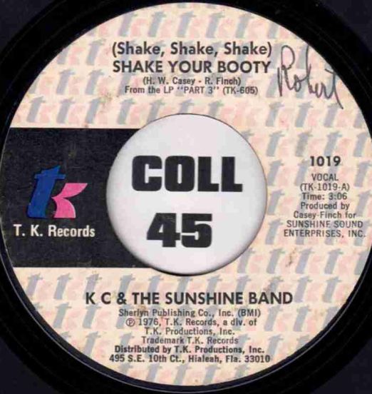 KC & The Sunshine Band - (Shake, Shake, Shake) Shake Your Booty b/w Boogie Shoes - T.K. 7"