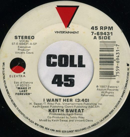 Keith Sweat - I Want Her b/w Part 2 - Elektra 7"