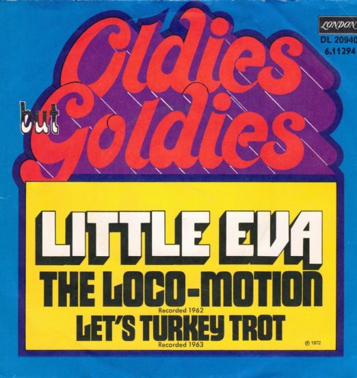 Little Eva - The Loco-Motion b/w Let's Turkey Trot - London GER 7"