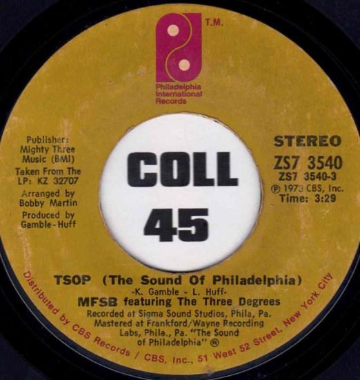 MFSB feat. The Three Degrees - TSOP (The Sound Of Philadelphia) b/w MFSB feat. Thom Bell - Something For Nothing - PIR 7"