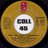 MFSB feat. The Three Degrees – TSOP (The Sound Of Philadelphia) b/w MFSB feat. Thom Bell – Something For Nothing – PIR 7″