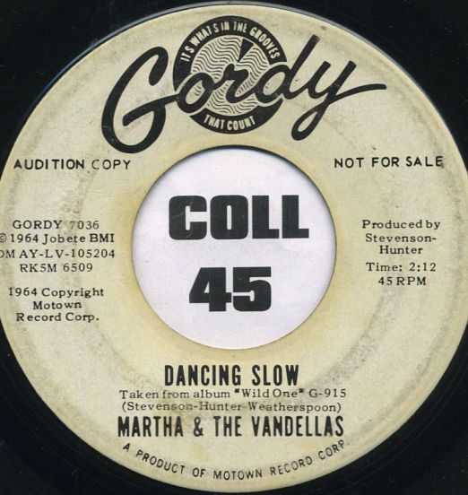 Martha & The Vandellas - Dancing Slow b/w Wild One - Gordy DJ 7"