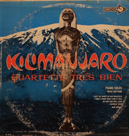 Quartette Trés Bien - Kilimanjaro - Decca LP
