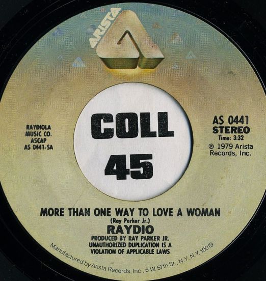 Raydio - More Than One Way To Love A Woman b/w Hot Stuff - Arista 7"