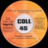 Shirley Caesar – Lord Let Your Spirit Fall On Me Stereo b/w Mono – Myrrh DJ 7″