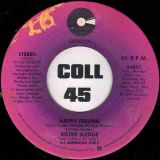 Sister Sledge – All American Girls b/w Happy Feeling – Cotillion 7″