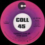 Sister Sledge – He’s The Greatest Dancer b/w Somebody Loves Me – Cotillion 7″