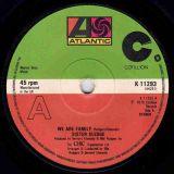 Sister Sledge – We Are Family b/w Easier To Love – Atlantic UK 7″