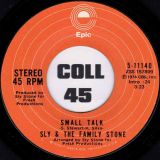 Sly & The Family Stone – Time For Livin’ b/w Small Talk – Epic 7″