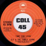 Sly & The Family Stone – Time For Livin’ b/w Small Talk – Epic 7″