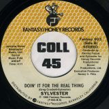 Sylvester – I Need You b/w Doin’ It For The Real Thing – Fantasy Honey 7″