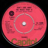 Tavares – Don’t Take Away The Music (Pt. 1) b/w Pt. 2 – Capitol UK 7″