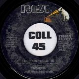 Tavares – A Penny For Your Thoughts b/w The Skin You’re In – RCA 7″