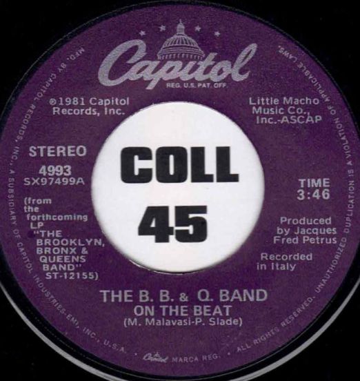 The B. B. & Q. Band - On The Beat b/w Don't Say Goodbye - Capitol 7"