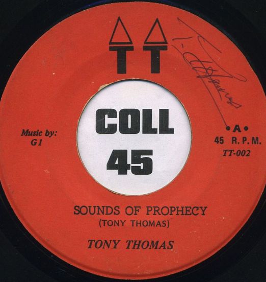 Tony Thomas – Sounds Of Prophecy b/w Version - TT 7"