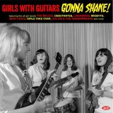 V.A. – Girls With Guitars Gonna Shake! – Ace UK CD