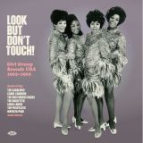 V.A. – Look But Don’t Touch! Girl Group Sounds USA 1962-1966 – Ace LP