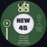 Willie Walker & The Butanes – I Feel It b/w Cry, Cry, Cry – Jai Alai ESP 7″